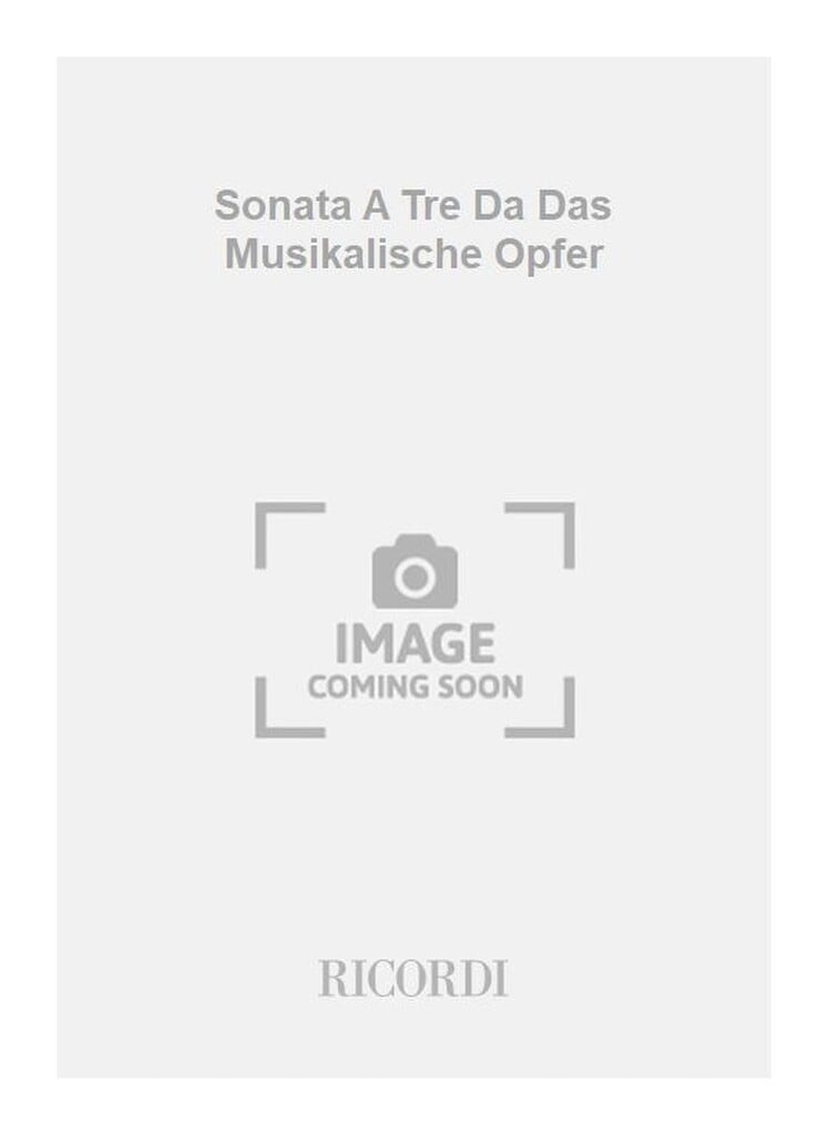 Sonata A Tre Da Das Musikalische Opfer